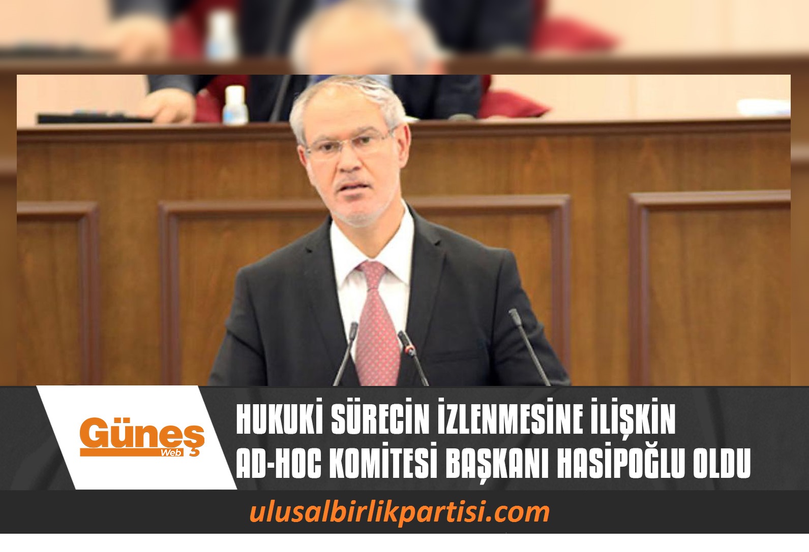 Read more about the article HUKUKİ SÜRECİN İZLENMESİNE İLİŞKİN AD-HOC KOMİTESİ BAŞKANI HASİPOĞLU OLDU