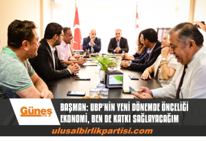 Read more about the article BAŞMAN: UBP’NİN YENİ DÖNEMDE ÖNCELİĞİ EKONOMİ, BEN DE KATKI SAĞLAYACAĞIM