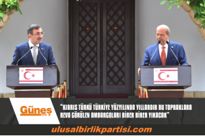 Read more about the article YILMAZ: KIBRIS TÜRKÜ TÜRKİYE YÜZYILINDA YILLARDIR BU TOPRAKLARA REVA GÖRÜLEN AMBARGOLARI BİRER BİRER YIKACAK, DÜNYAYA AÇILACAKTIR