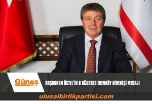 Read more about the article BAŞBAKAN ÜNAL ÜSTEL’İN 8 AĞUSTOS ERENKÖY DİRENİŞİ MESAJI