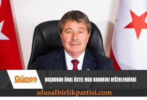 Read more about the article BAŞBAKAN ÜNAL ÜSTEL MGK KARARINI DEĞERLENDİRDİ