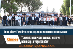 Read more about the article “GELECEĞİMİZİ PLANLAYARAK, KKTC’Yİ DAHA GÜÇLÜ YAŞATACAĞIZ”