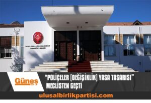 Read more about the article “Poliçeler (Değişiklik) Yasa Tasarısı” Meclisten geçtİ