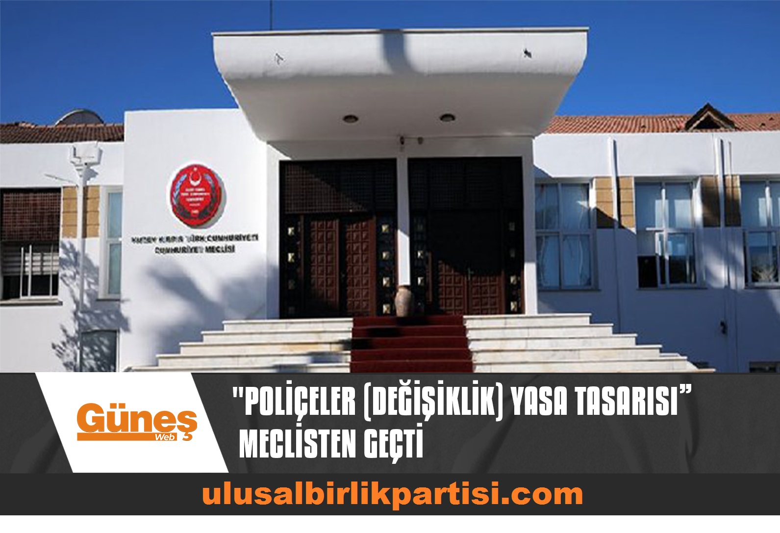 Read more about the article “Poliçeler (Değişiklik) Yasa Tasarısı” Meclisten geçtİ