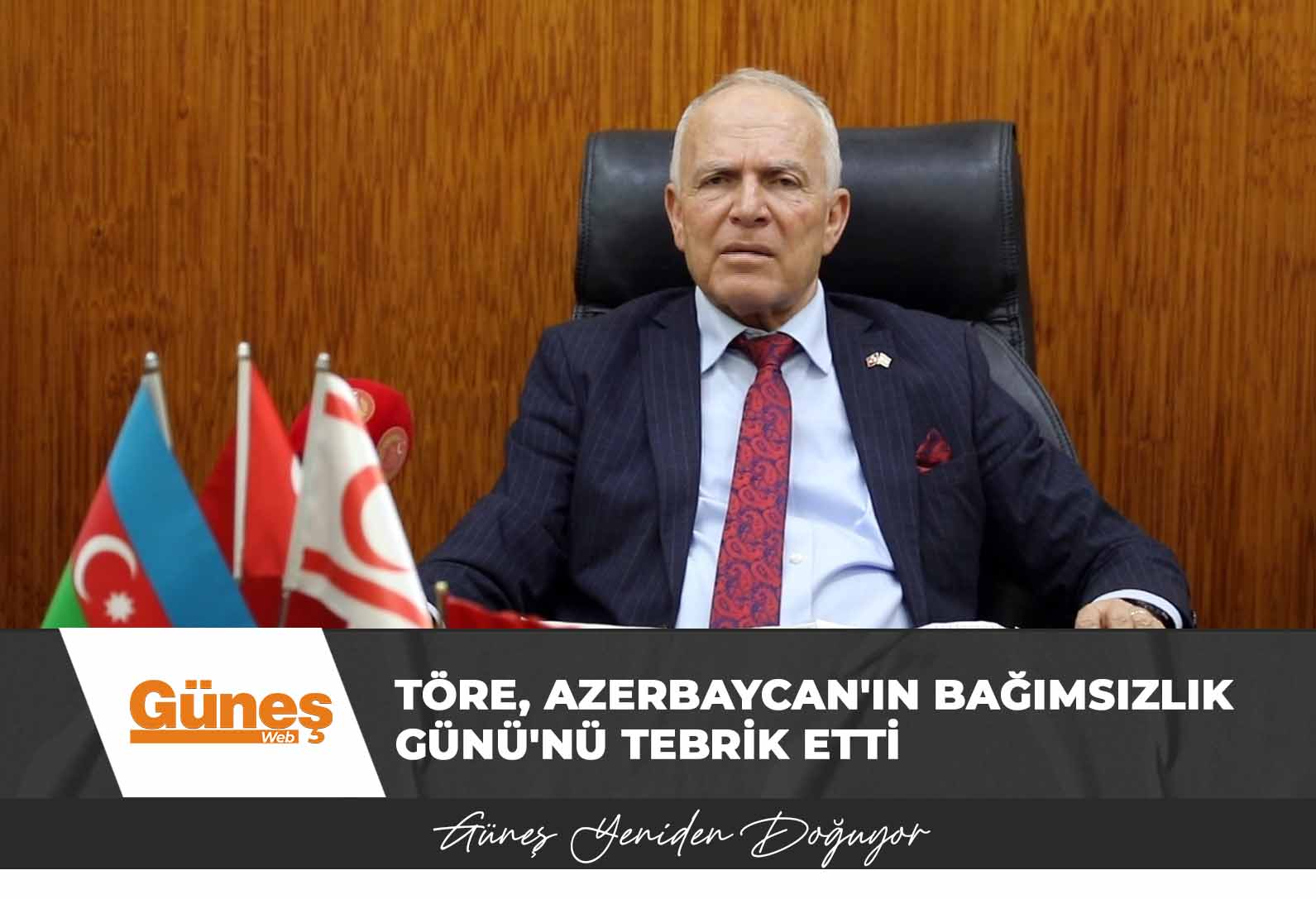 Read more about the article Töre, Azerbaycan’ın Bağımsızlık Günü’nü tebrik etti