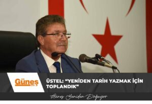 Read more about the article Üstel: “Yeniden tarih yazmak için toplandık”