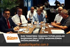 Read more about the article Rum tarafında yaşanan tutuklamalar Başbakan Ünal Üstel başkanlığında değerlendirildi