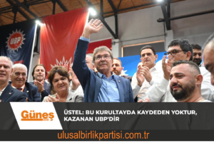 Read more about the article Üstel: Bu kurultayda kaydeden yoktur, kazanan UBP’dir