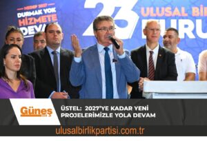 Read more about the article ÜSTEL: 2027’YE KADAR YENİ PROJELERİMİZLE YOLA DEVAM