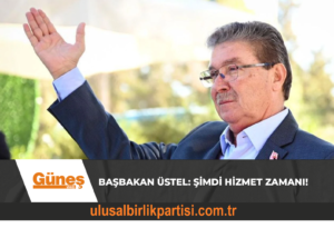 Read more about the article Başbakan Üstel: Şimdi hizmet zamanı!