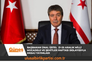 Read more about the article Başbakan Ünal Üstel: Bugün KKTC’de özgürce yaşıyorsak, bunu şehitlerimizin fedakârlıklarına borçluyuz