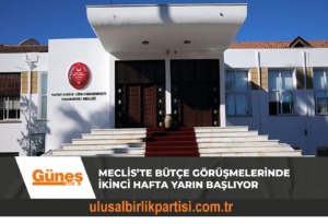 Read more about the article Meclis’te bütçe görüşmelerinde ikinci hafta yarın başlıyor