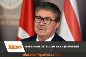 Read more about the article Başbakan Üstel’den yılbaşı müjdesi!