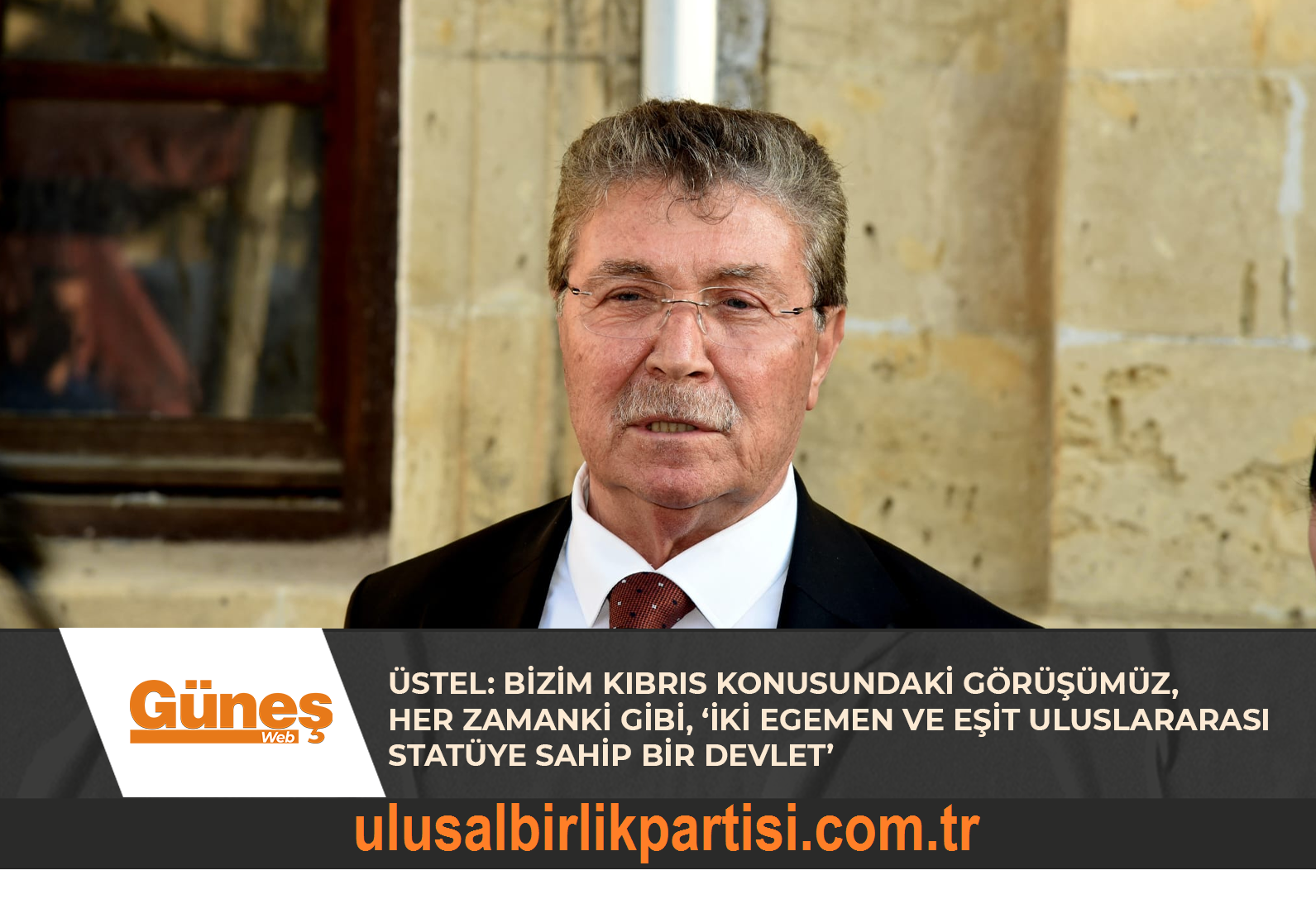 Read more about the article Üstel: Bizim Kıbrıs konusundaki görüşümüz, her zamanki gibi, ‘iki egemen ve eşit uluslararası statüye sahip bir devlet’